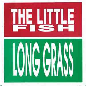 The Little Fish - Long Grass