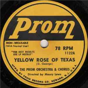 The Prom Orchestra & Chorus / Bill Marine And The Rockets , The Prom Orchestra - Yellow Rose Of Texas / Ain't That A Shame