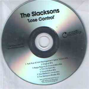 The Slacksons - Lose Control