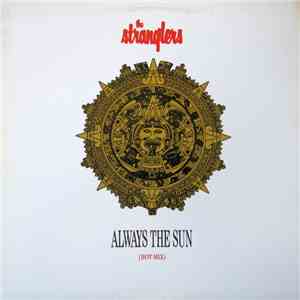 The Stranglers - Always The Sun (Hot Mix)