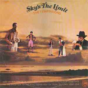 The Temptations - Sky's The Limit