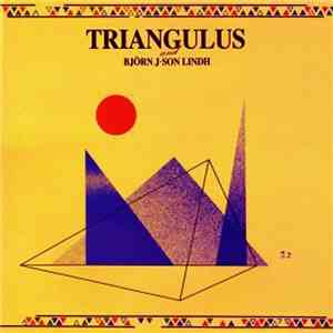 Triangulus, Björn J:Son Lindh - Triangulus And Björn J:son Lindh