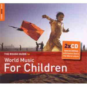 Various - The Rough Guide To World Music For Children