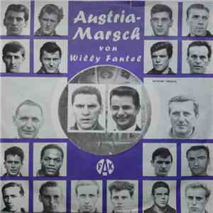 Willy Fantel Und Sein Orchester - Austria-Marsch