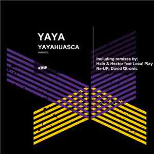 Yaya  - Yayahuasca