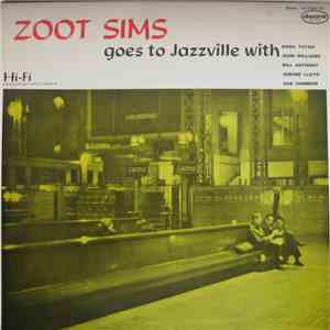 Zoot Sims - Zoot Sims Goes To Jazzville