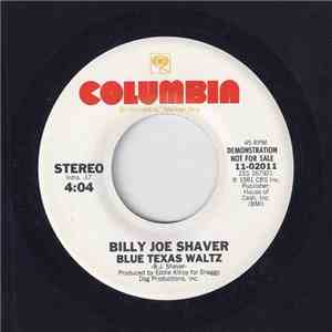 Billy Joe Shaver - Blue Texas Waltz