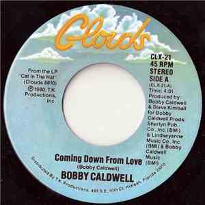 Bobby Caldwell - Coming Down From Love