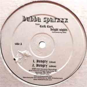Bubba Sparxxx - Hungry / The First Whutchacallit