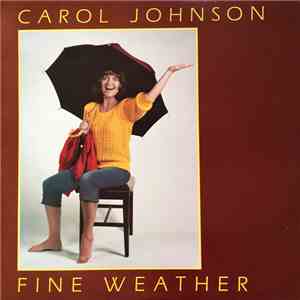Carol Johnson - Fine Weather