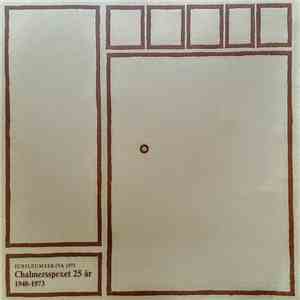 Chalmersspex - Jubileumsskiva 1973 / Chalmersspexet 25 år 1948-1973