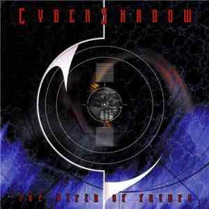 Cybershadow - The Birth Of Future