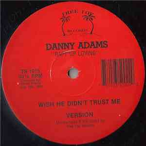 Danny Adams - Rapt Up Loving