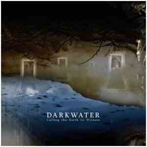 Darkwater  - Calling The Earth To Witness