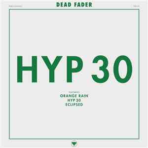 Dead Fader - Hyp 30