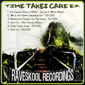 DJ CDC - Time Takes Care E.P.