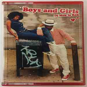 Dj Mok La Rok Aka. Rosy One - Boys And Girls