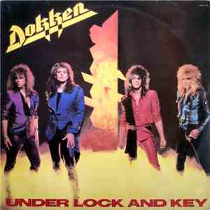 Dokken - Under Lock And Key
