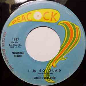 Don Fletcher - I'm So Glad / Two Wrongs (Don't Make A Right)