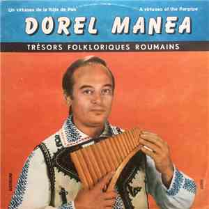 Dorel Manea - Un Virtuose De La Flûte De Pan / A Virtuoso Of The Panpipe