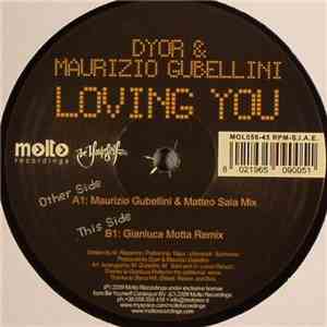 Dyor & Maurizio Gubellini - Loving You