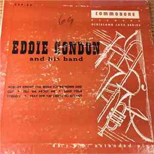 Eddie Condon And His Band - Eddie Condon And His Band