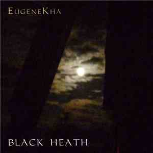 EugeneKha - Black Heath