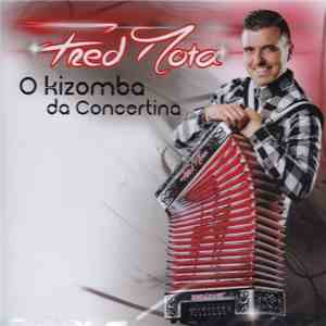 Fred Mota - O Kizomba Da Concertina