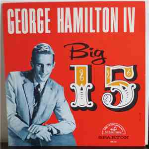 George Hamilton IV - Big 15