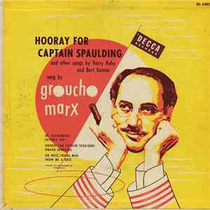 Groucho Marx - Hooray For Captain Spaulding