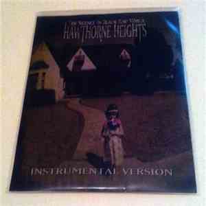 Hawthorne Heights - The Silence In Black And White
