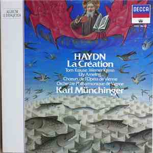 Haydn, Tom Krause . Werner Krenn . Elly Ameling, Choeurs De L'Opéra De Vienne, Orchestre Philharmonique De Vienne, Karl Münchinger - La Création
