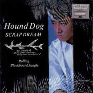 Hound Dog - Scrap Dream