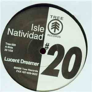 Isle Natividad - Lucent Dreamer / New Day
