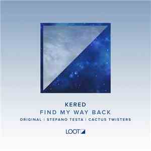 Kered, Stefano Testa, Cactus Twisters - Find My Way Back