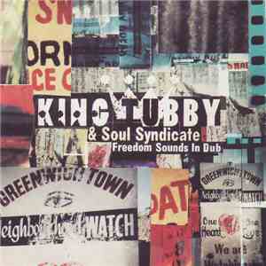 King Tubby & Soul Syndicate - Freedom Sounds In Dub