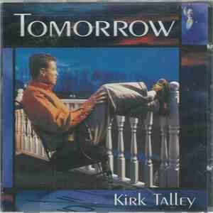 Kirk Talley - Tomorrow