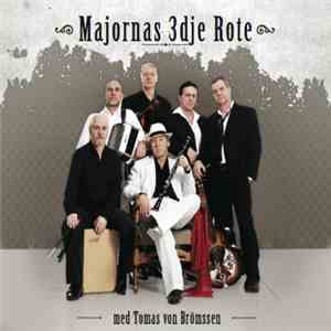 Majornas 3dje Rote - Majornas 3dje Rote Med Tomas von Brömssen