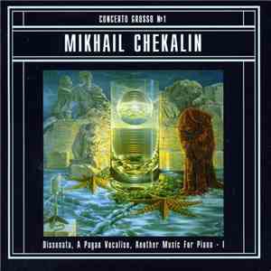 Mikhail Chekalin - Concerto Grosso № 1 & Bonus Tracks