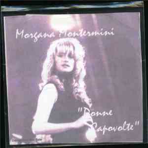 Morgana Montermini - Donne Capovolte