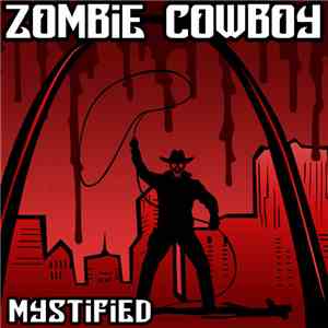 Mystified - Zombie Cowboy
