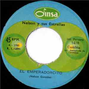Nelson Y Sus Estrellas - El Emperadorcito