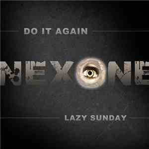 Nexone - Do it again / Lazy Sunday