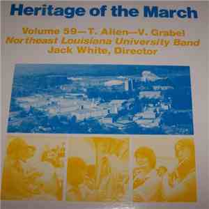Northeast Louisiana University Band - Heritage Of The March Volume 59 - Marches Of Thomas Allen / Victor Grabel