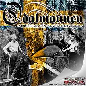 Odalmannen - Svenskodlat & Live På Club Valhalla