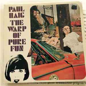 Paul Haig - The Warp Of Pure Fun