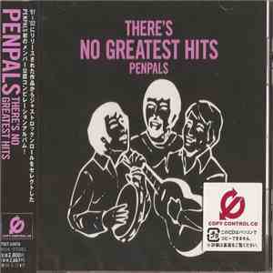 Penpals - There's No Greatest Hits
