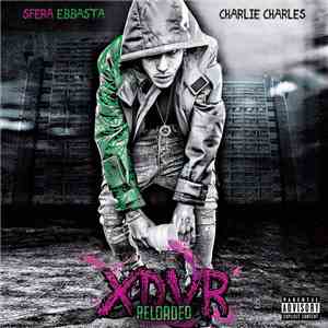 Sfera Ebbasta - XDVR Reloaded