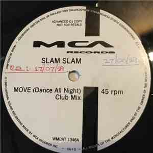 Slam Slam - Move (Dance All Night)