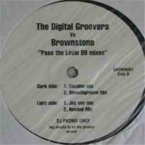 The Digital Groovers Vs Brownstone - Pass The Lovin (99 Mixes)
